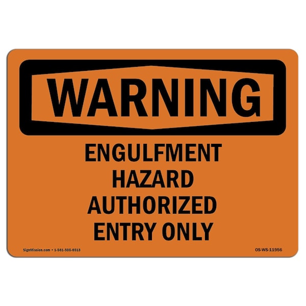OSHA WARNING Sign, Engulfment Hazard, 18in X 12in Aluminum, 12" W, 18" L, Landscape